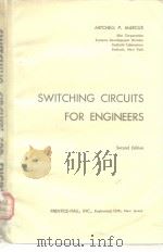 SWITCHNIG CIRCUTS FOR ENGINEERS PDF电子版封面
