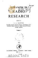 ADVANCES IN RADIO RESEARCH Volume 1 PDF电子版封面 J.A.SAXTON
