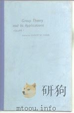 Group theory and its applications V.1 PDF电子版封面