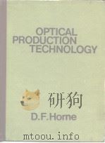 OPTICAL PRODUCTION TECHNOLOGY PDF电子版封面