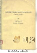 INFRARED ARSORPTION SPECTROSCOPY——Second Edition PDF电子版封面 0816262519