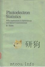 Phtoelectron statistics with applications to spectroscopy and optical communication 1978 PDF电子版封面