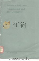 Translating and the Computer PDF电子版封面 0444853022