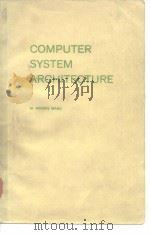 COMPUTER SYSTEM ARCHITECTURE PDF电子版封面