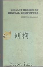 CIRCUIT DESIGN OFDIGITALCOMPUTERS PDF电子版封面