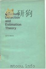 Quantum Detectionand and Estimation Theory PDF电子版封面 0123400503