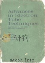 ADVANCES IN ELECTRON TUBE TECHNIQUES PDF电子版封面 DAVID SLATER