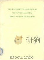 1983 IEEE COMPUTER ARCHITECTURE FOR PATTERN ANALYSIS & IMAGE DATABASE MANAGEMENT PDF电子版封面 0818604980