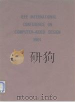 IEEE INTERNATIONAL CONFERENCE ON COMPUTER-AIDED DESIGN 1984 PDF电子版封面