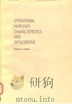 OPERATIONALAMPLIFIER CHARACTERISTICS AND APPLICATIONS PDF电子版封面 0136377513