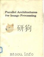 Parallel Architecturesfor Image Processing PDF电子版封面