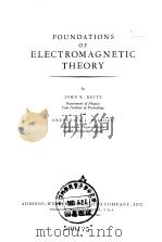 Foundations of electromagneti'c theory PDF电子版封面