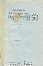 ADVANCES IN ELECTRONICS AND ELECTRON PHYSICS VOLUME 39 PDF电子版封面 0120145391