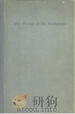 The Physics of the Ionosphere PDF电子版封面
