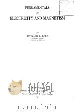 FUNDAMENTALS OF ELECTRICITY AND MAGNETISM（ PDF版）