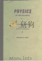 PHYSICS IN TWO VOLUMES Vol.1 PDF电子版封面