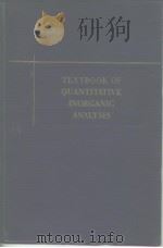 TEXTBOOK OF QUANTITATIVE INORGANIC ANALYSIS PDF电子版封面