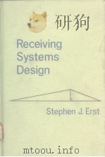 Receiving Systems Design PDF电子版封面 Stephen J.Erst
