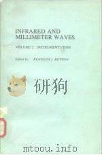 INFRARED AND MILLIMETER WAVES VOLUME 2 INSTRUMENTATION PDF电子版封面 0121477029