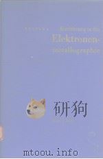 Einfuhrungin die Elektronenmetallographie PDF电子版封面