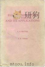 ELECTROMAGNETIC SCATTERING AND ITS APPLICATIONS PDF电子版封面 085334955X