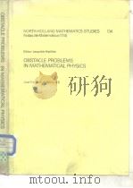 Obstacle problems in mathematicalphysics.1987 PDF电子版封面