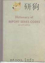 Dictionary of report series codes 2nd ed PDF电子版封面