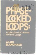 PHASE-LOCKED LOOPS APPLICATION TO COHERENT RECEIVER DESIGN（ PDF版）
