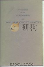PROCEEDINGS OF THE SYMPOSIUM ON NONLINEAR CIRCUIT ANALYSIS PDF电子版封面