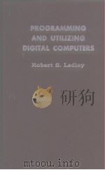 PROGRAMMING AND UTILIZING DIGITAL COMPUTERS     PDF电子版封面     