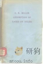 The Adsorption of Gases on Solids PDF电子版封面