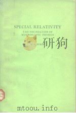 SPECIAL RELATIVITY the foundationofmacroscopic physics PDF电子版封面 0521218713