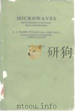 MICROWAVES An introduction to microwave theory and techniques PDF电子版封面 0080242286