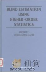 BLIND ESTIMATION USING HIGHER-ORDER STATISTICS PDF电子版封面