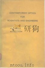 CONTEMPORARY OPTICS FOR SCIENTISTS AND ENGINEERS PDF电子版封面 0131701835