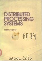 DISTRIBUTED PROCESSING SYSTEMS PDF电子版封面 0132165074