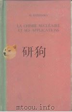 LA Chimie Nucleaire Et Ses Applications. PDF电子版封面