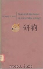 Statistical Mechanics of Irreversible Change PDF电子版封面