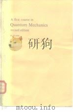 A first course in quantum mechanics 1982 PDF电子版封面