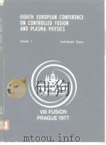 Elghth european conference on controlled fusion and plasma physics vol.1.1977 PDF电子版封面