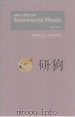 Methods of Experimental Physics Vol.10 CLASSICAL METHODS PDF电子版封面
