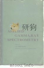 Applied Gamma-ray Spectrometry PDF电子版封面