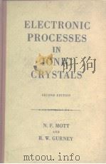 ELECTRONIC PROCESSES IN IONIC CRYSTALS PDF电子版封面