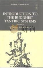 INTRODUCTION TO THE BUDDHIST TANTRIC SYSTEMS PDF电子版封面 8120808347 F.D.莱兴 埃利科斯·魏曼