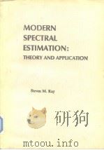 MODERN SPECTRAL ESTIMATION:THEORY AND APPLICTION PDF电子版封面
