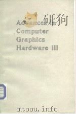 Advancesa in Computer Graphics Hardware III PDF电子版封面 3540534881
