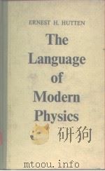 The Language of Modern Physics PDF电子版封面