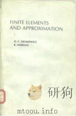 FINITE ELEMENTS AND APPROXIMATION PDF电子版封面