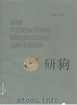 10th International Breadcasting Convention 1984 PDF电子版封面