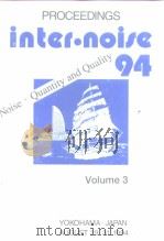 PROCEEDINGS inter·noise94 Noise Quantity and Quality Volume3 PDF电子版封面